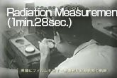 Radiation Measurements (1min.28sec.)